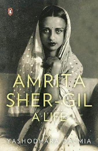 Amrita Sher-Gil: A Life