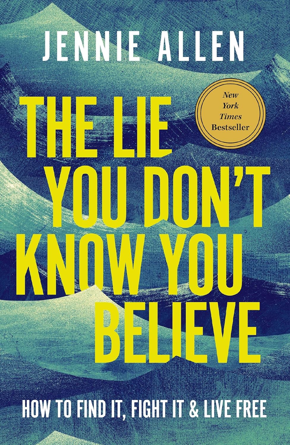 The Lie You Don't Know You Believe