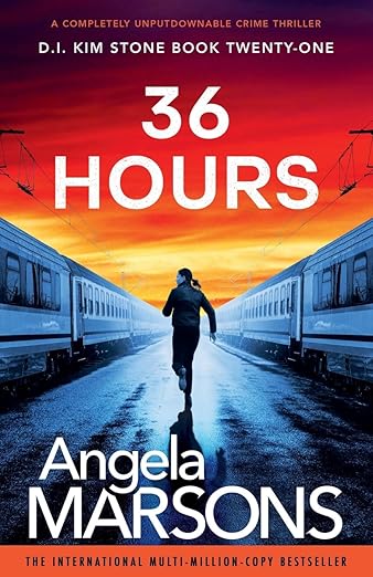 36 Hours: A completely unputdownable crime thriller