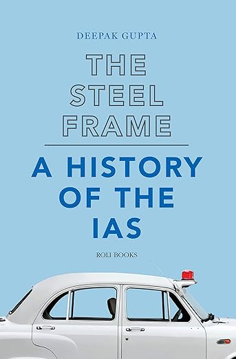 The Steel Frame: A History of the IAS