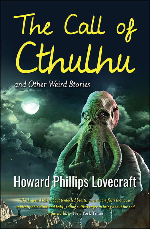 The Call of Cthulhu and Other Weird Stories