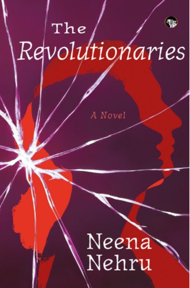 Revolutionaries : A Novel