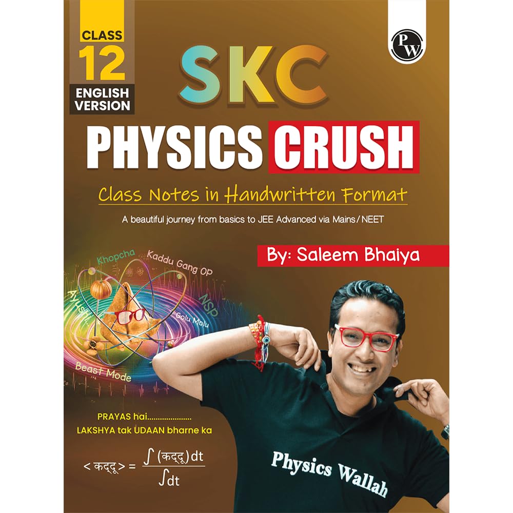 PW SKC Physics Crush Class 12 (English Edition) Handwritten Format Notes By Saleem Sir For JEE and NEET Exams | From Basic to JEE Advanced via JEE/ NEET
