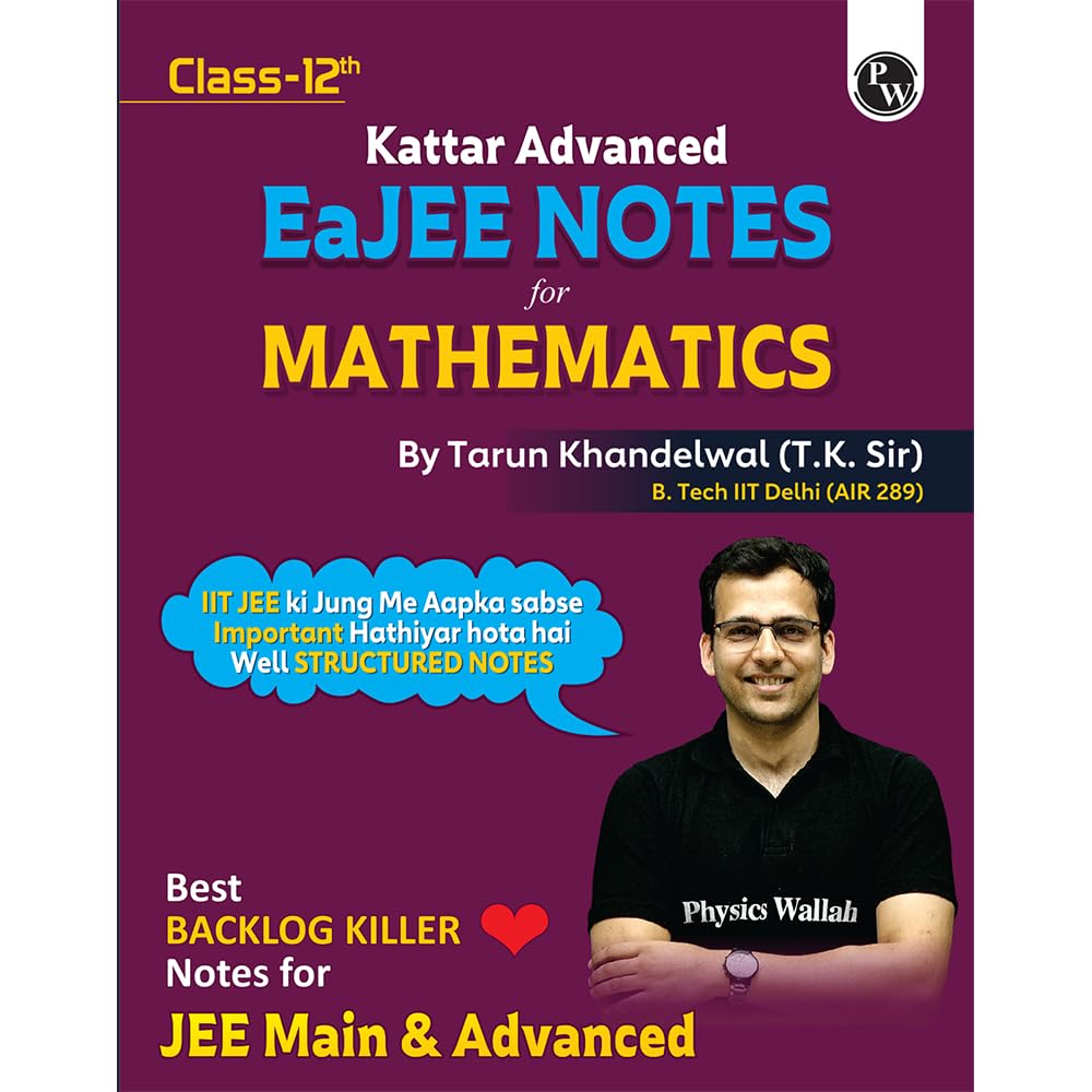 PW EaJEE Handwritten Notes For Mathematics Class 12 JEE Main & Advanced By Tarun Khandelwal (T.K. Sir)