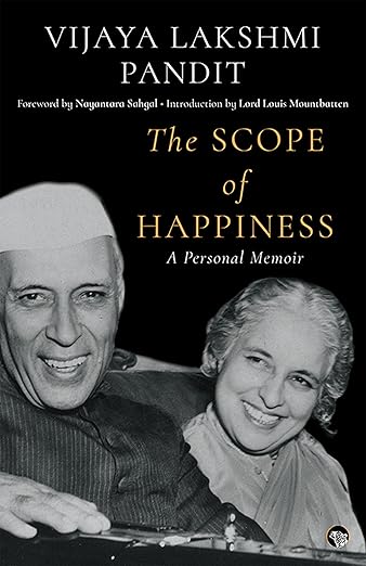 The Scope of Happiness: A Personal Memoir