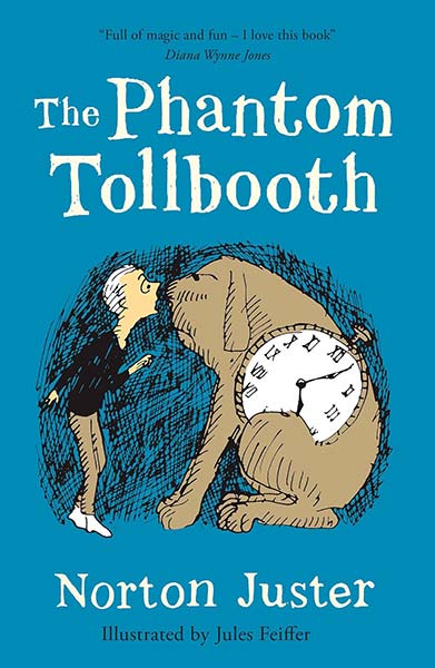 The Phantom Tollbooth (Essential Modern Classics)