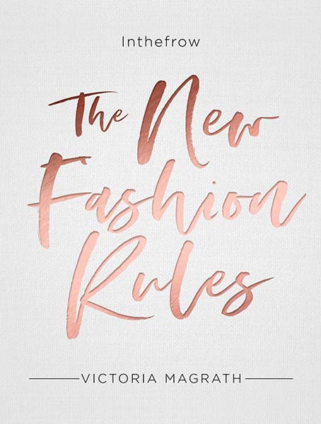 The New Fashion Rules: Inthefrow