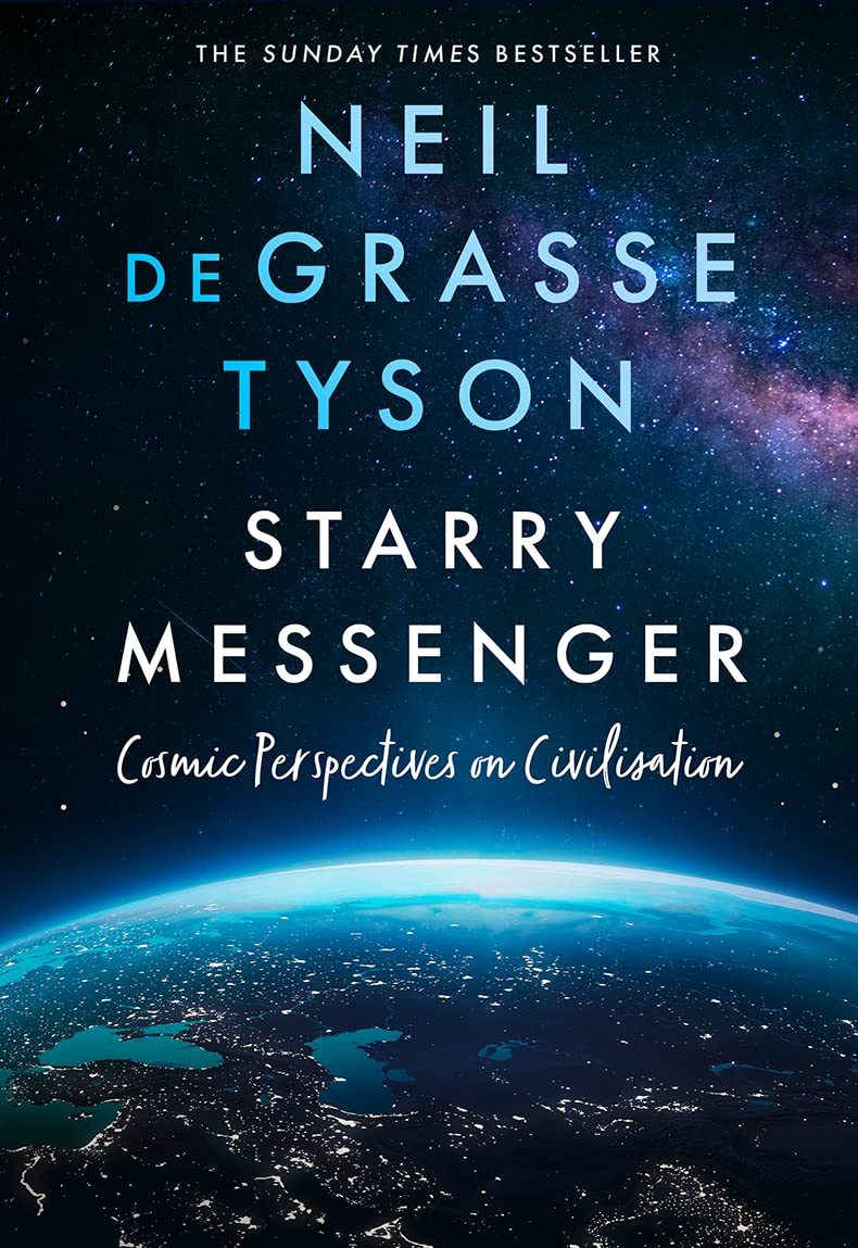 Starry Messenger: Cosmic Perspectives On Civilisation