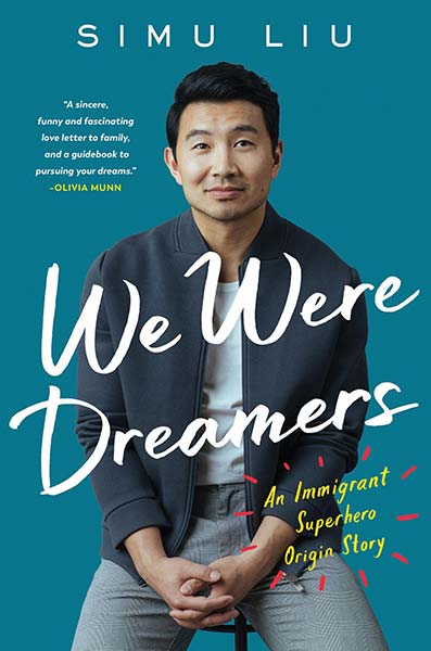 WE WERE DREAMERS: AN IMMIGRANT SUPERHE