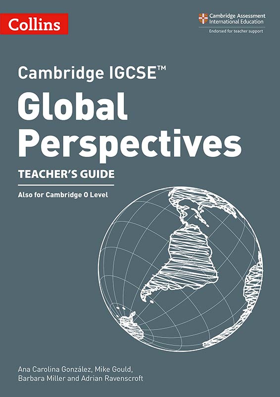 Cambridge IGCSE (TM) Global Perspectives Teacher's Guide (Collins Cambridge IGCSE (TM))