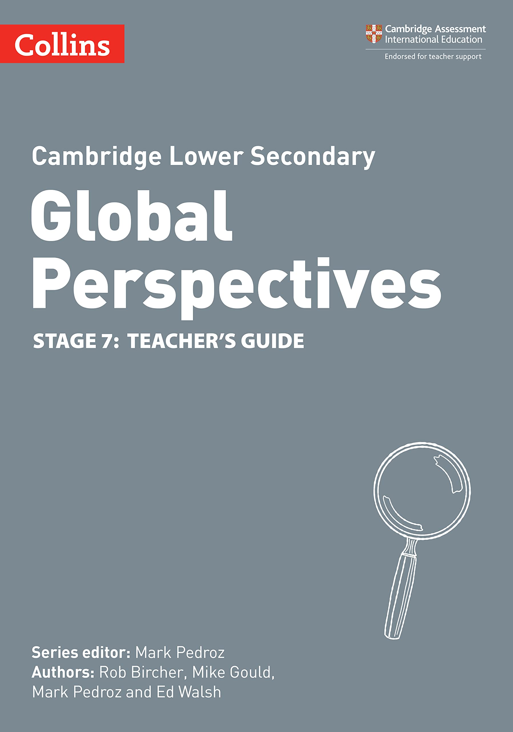 Cambridge Lower Secondary Global Perspectives Teacher's Guide: Stage 7 (Collins Cambridge Lower Secondary Global Perspectives)