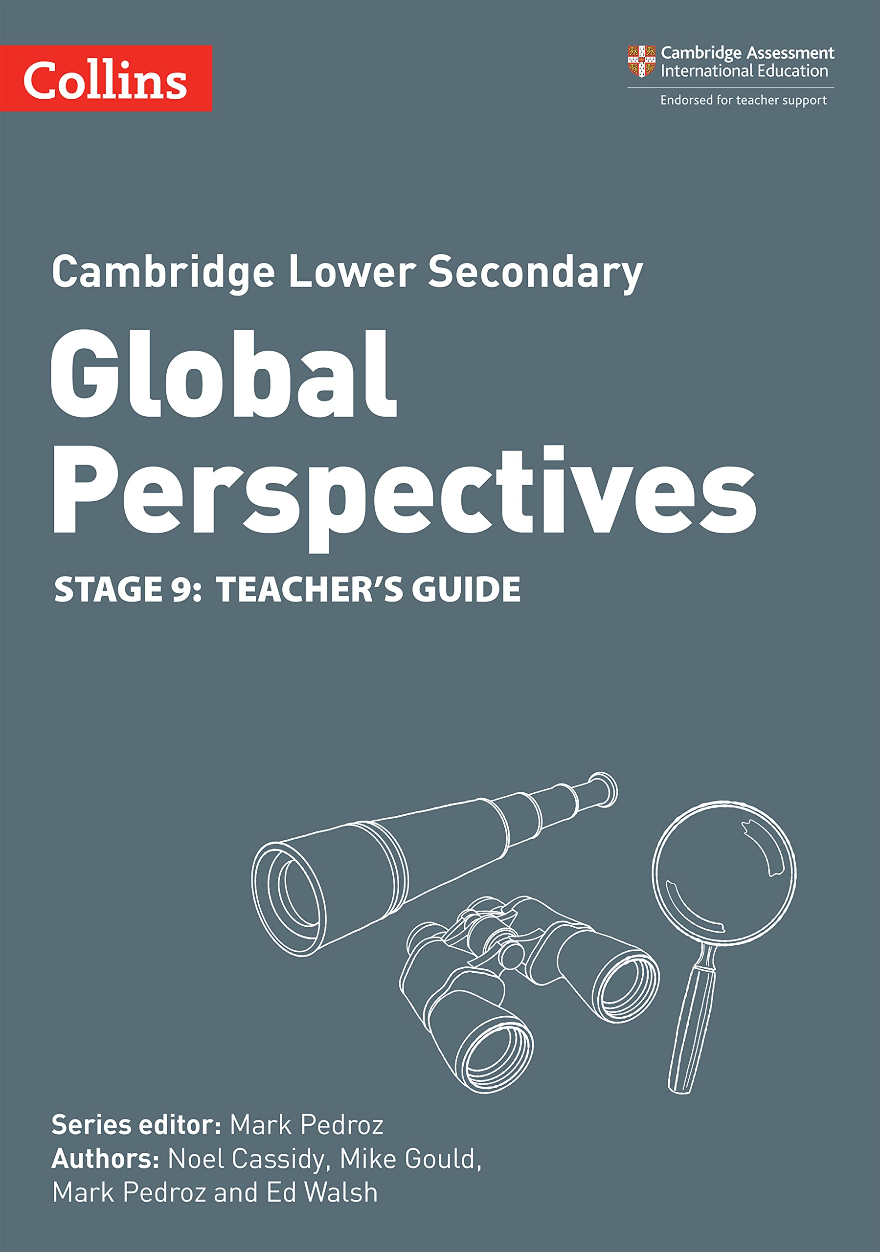 Cambridge Lower Secondary Global Perspectives Teacher's Guide: Stage 9 (Collins Cambridge Lower Secondary Global Perspectives)