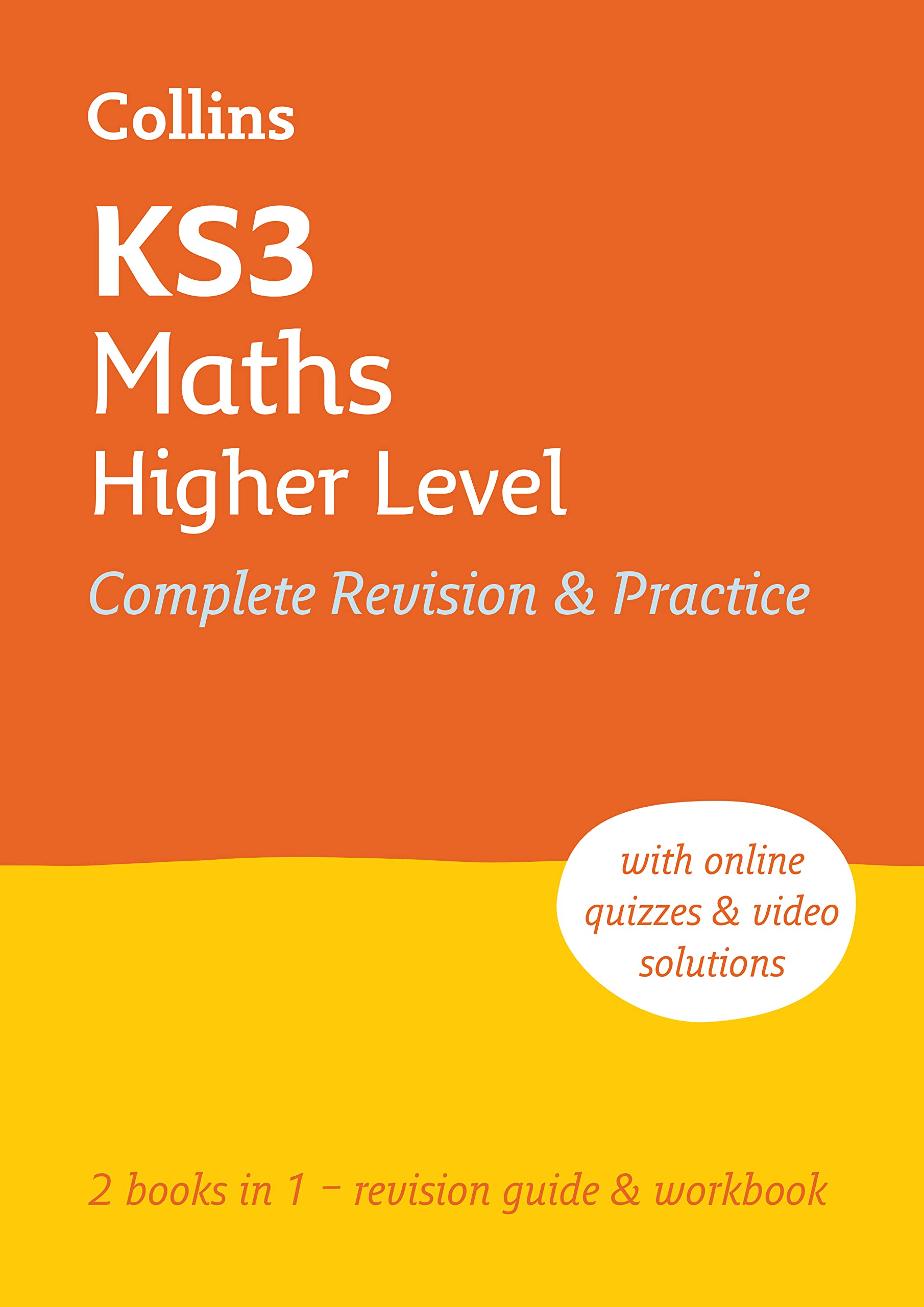 KS3 Maths Higher Level All-in-One Complete Revision and Practice: Ideal for Years 7, 8 and 9 (Collins KS3 Revision)