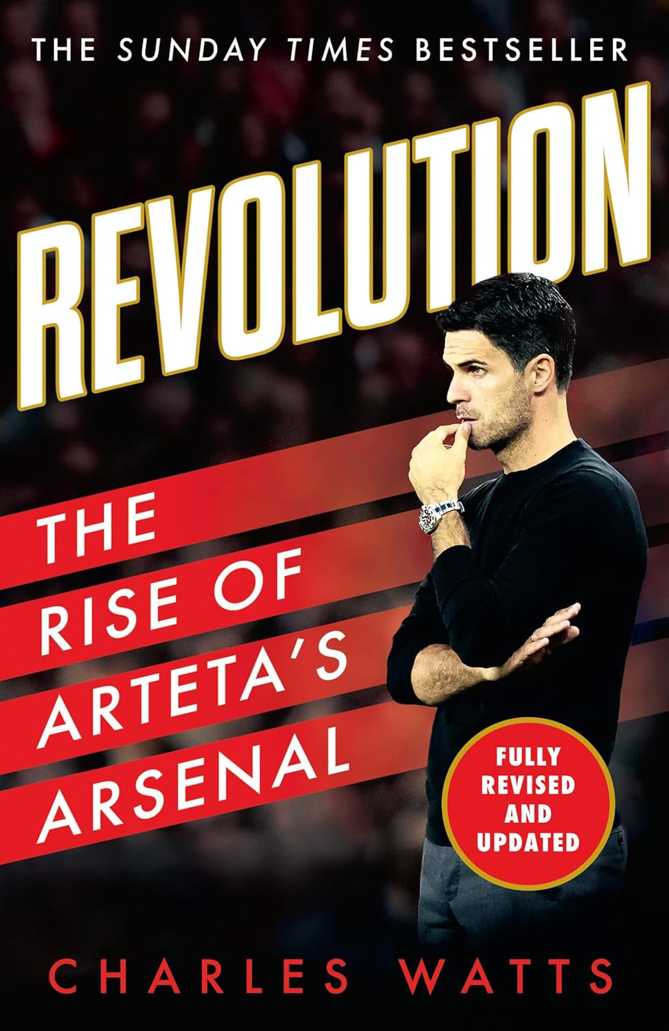 Revolution: The Rise of Arteta’s Arsenal