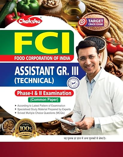 Chakshu FCI Assistant Grade-3 (Technical) Phase 1 & 2 Complete Study Guide Book For 2025 Exam