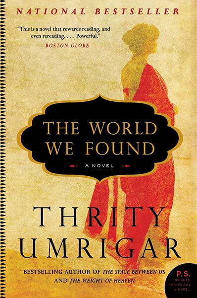 The World We Found: A Novel (P.S.)