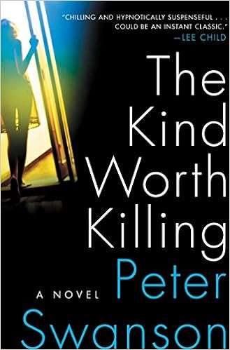 The Kind Worth Killing