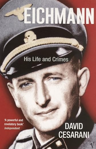 Eichmann: His Life and Crimes