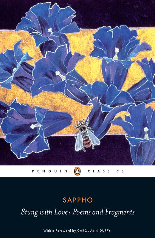 Stung with Love Poems and Fragments of Sappho (Penguin Classics)