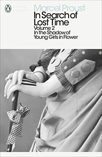 ISLT VL 2 : in the Shadow of Young Girls : in the Shadow of Young Girls in Flower (Penguin Modern Classics)