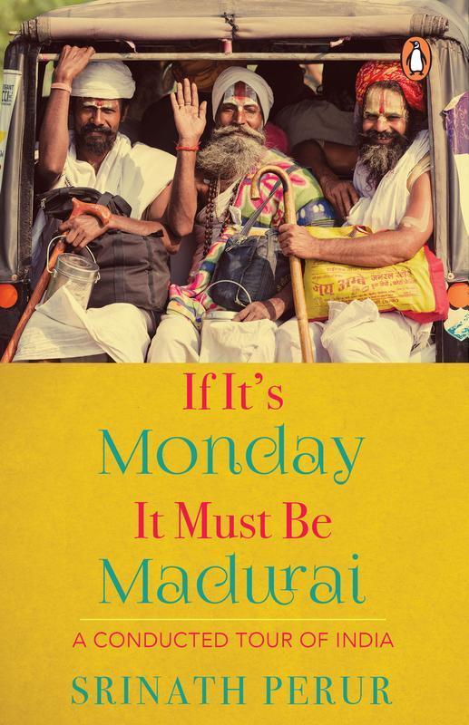 If it's Monday it Must be Madurai