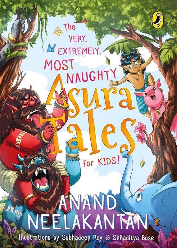 The Very, Extremely, Most Naughty Asura Tales for Kids