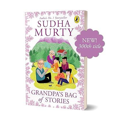 Grandpa’s Bag of Stories | An illustrated collection of timeless tales from India’s favourite storyteller, perfect for read along | Ages 8 and up