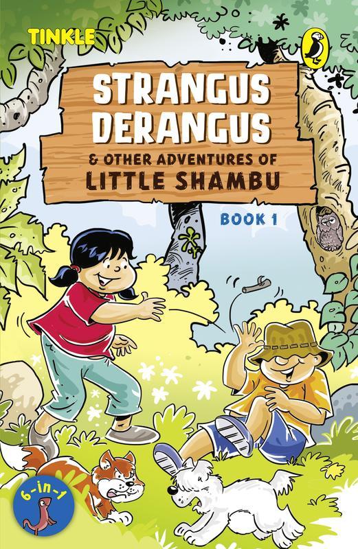 Strangus Derangus & Other Adventures Of