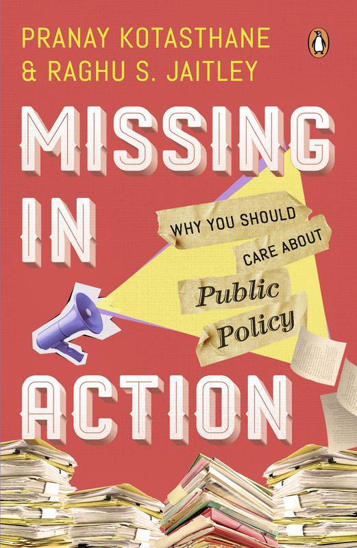 Missing in Action : Why You Should Care About Public Policy