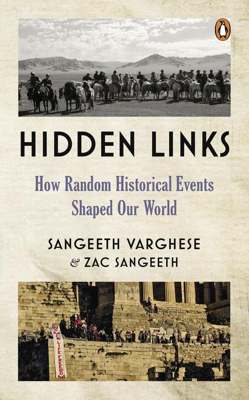 Hidden Links : How Random Historical Events Shaped Our World