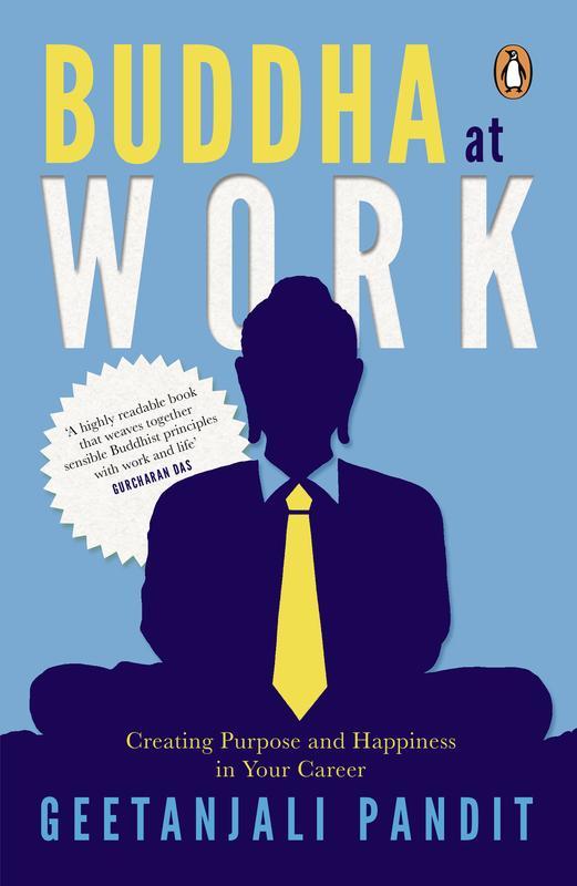 Buddha at Work : Creating Purpose and Happiness at Work