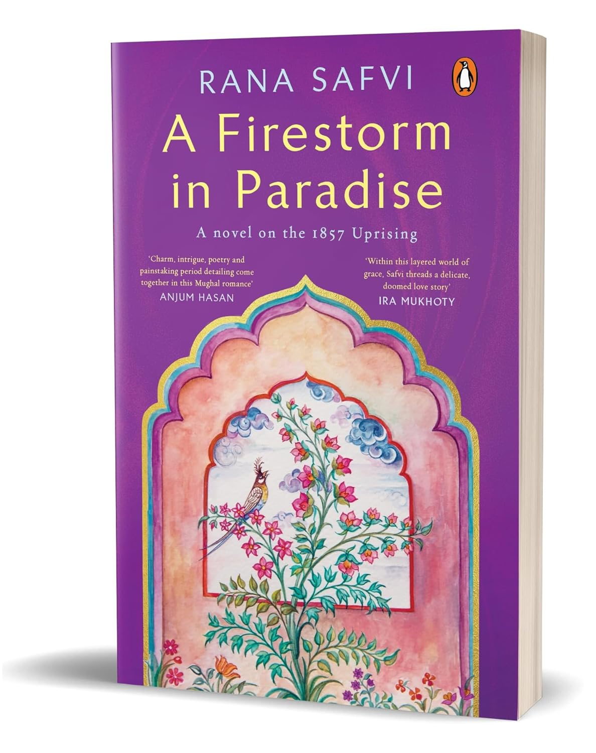 A Firestorm in Paradise : A novel On The 1857 Uprising