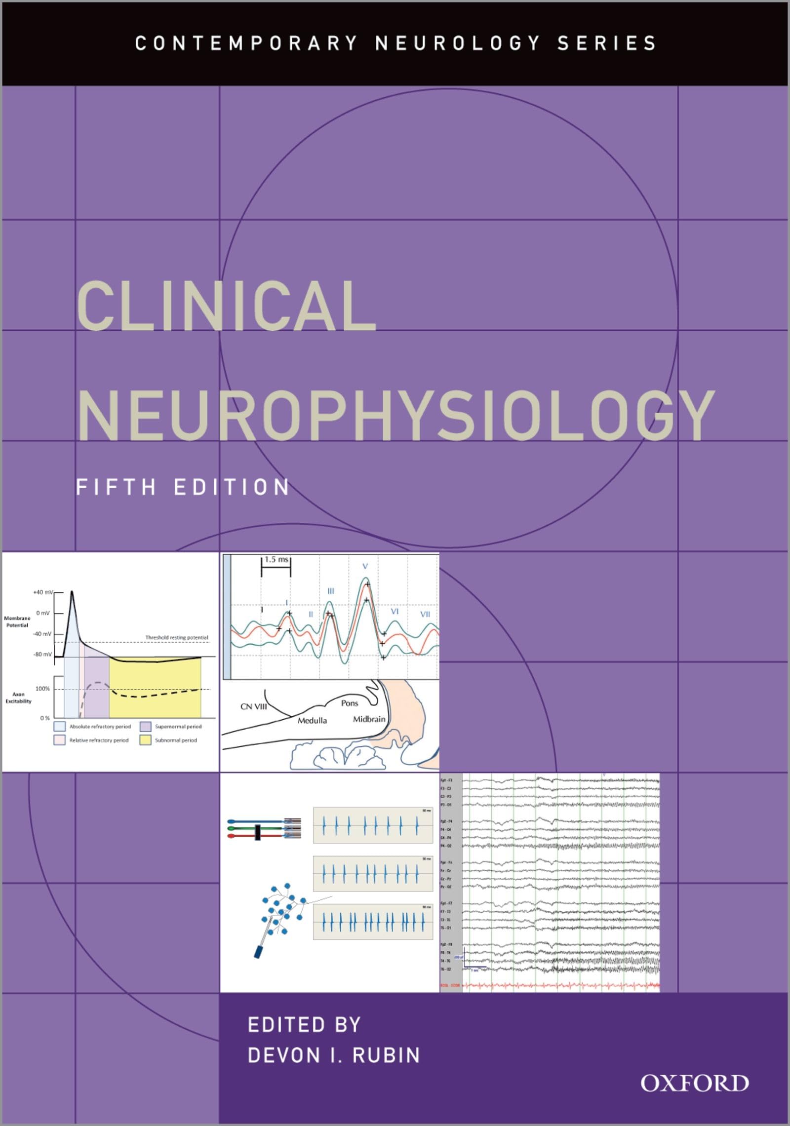 CLINICAL NEUROPHYSIOLOGY (Contemporary Neurology Series)