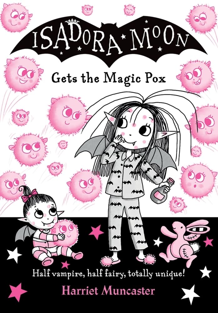 Isadora Moon Gets The Magic Pox |Fiction Story Books for Kids |Age 7-11 years