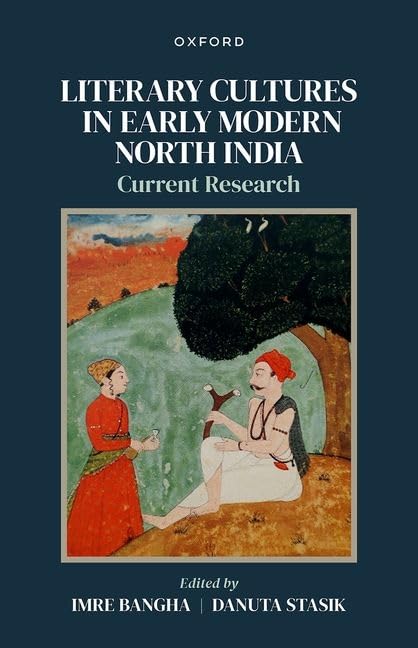 Literary Cultures in Early Modern North India