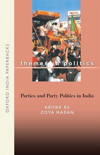 Parties & Party Politics in India (Oip): (Themes in Politics)