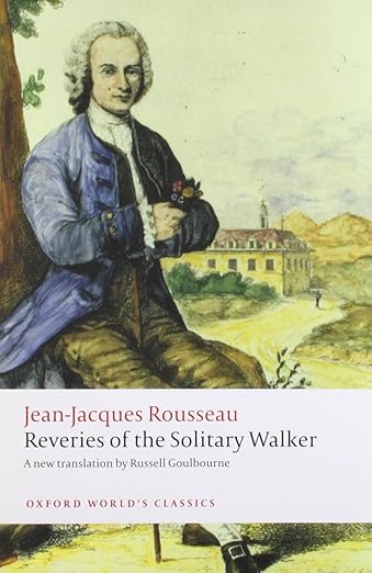 Reveries of the Solitary Walker