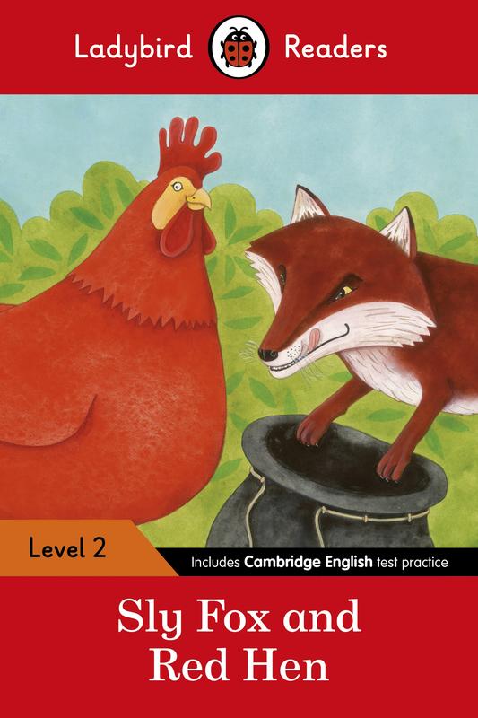 Ladybird Readers Level 2 : Sly Fox and Red Hen (ELT Graded Reader)