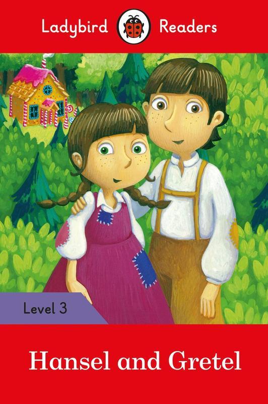 Ladybird Readers Level 3 : Hansel and Gretel (ELT Graded Reader)