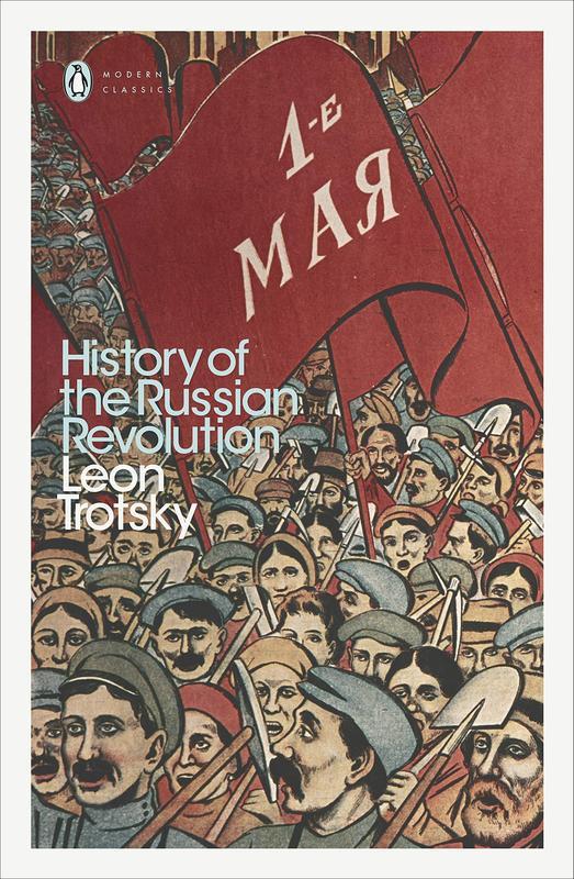 History of the Russian Revolution The