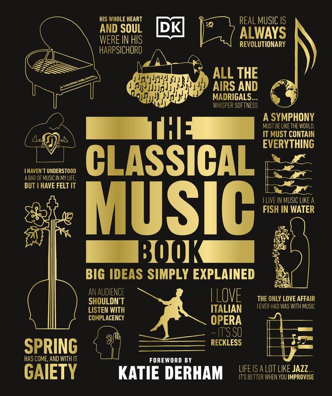 The Classical Music Book (Big Ideas) Big Ideas Simply Explained