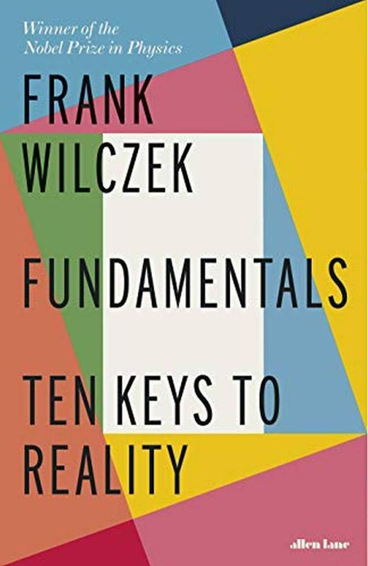 Fundamentals : Ten Keys to Reality