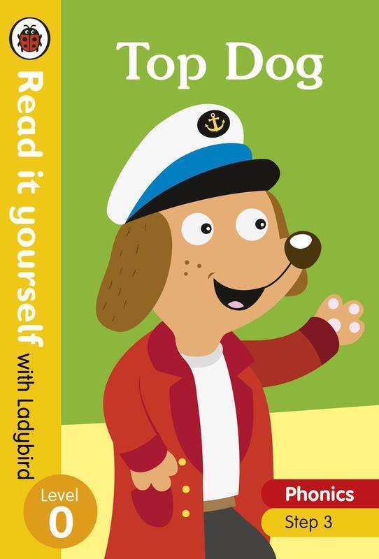 Top Dog Read it yourself with Ladybird Level 0 Step 3 [Hardcover] Hughes Monica and Jevons Chris