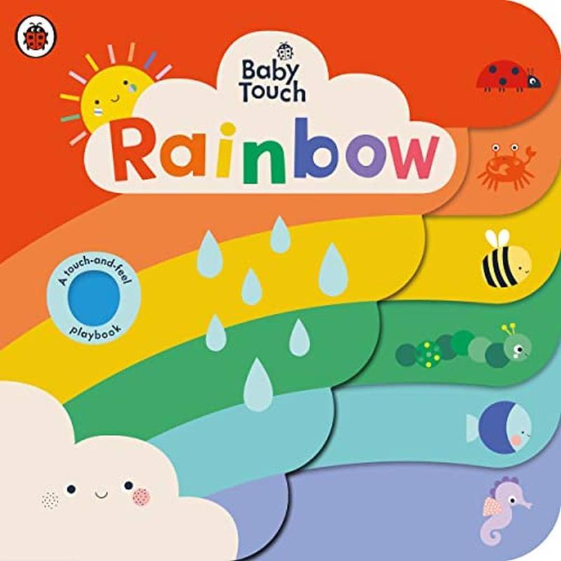 Baby Touch : Rainbow : A touch-and-feel playbook