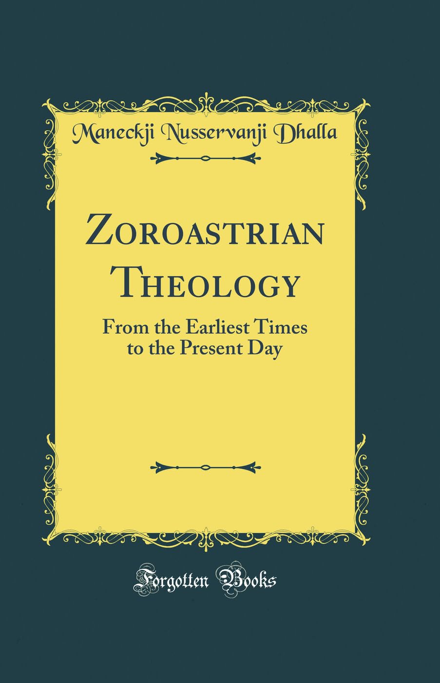 Zoroastrian Theology