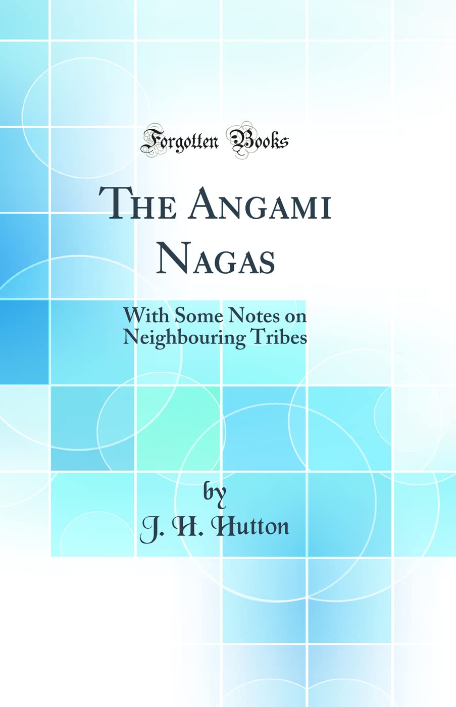 The Angami Nagas