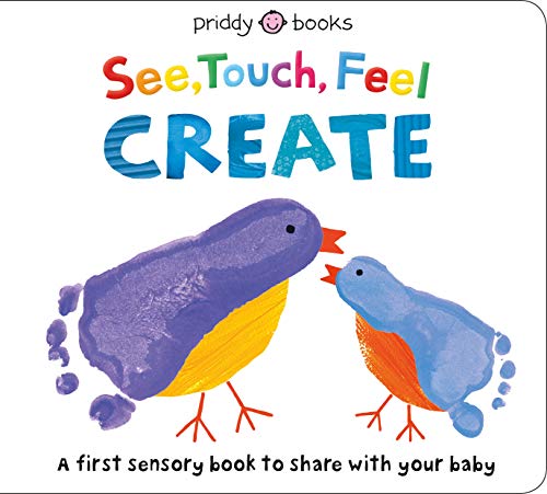 See, Touch, Feel: Create: A Creative Play Book: 2