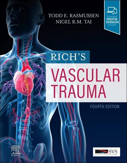 Rich’s Vascular Trauma: 4th Edition