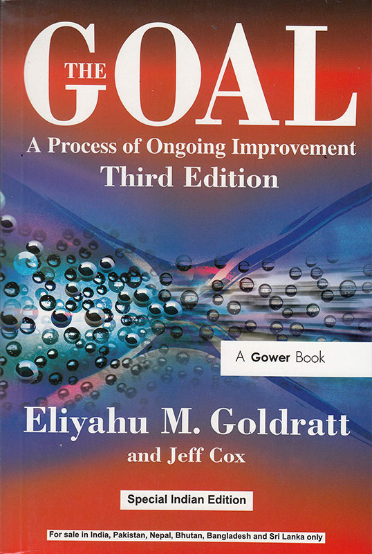 Goal: A Process of Ongoing Improvement [paperback] Goldratt, Eliyahu M.,Cox, Jeff [Nov 17, 2004]…