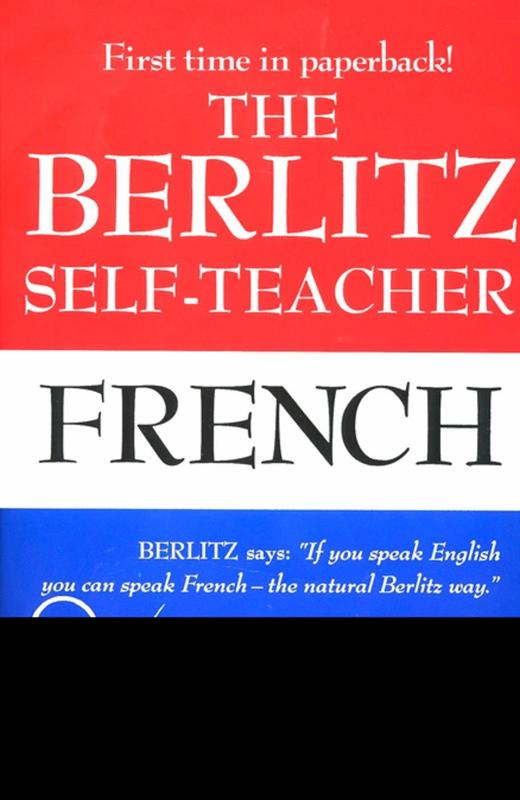 The Berlitz Self-Teacher : French